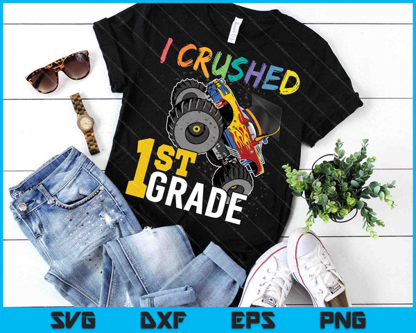 Ik verpletterde 1e klas Monster Truck afstuderen Cap SVG PNG snijden afdrukbare bestanden - on a t-shirt