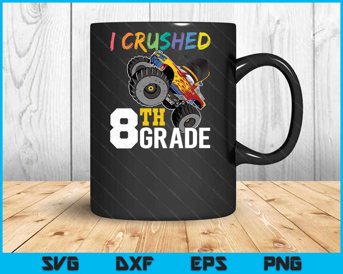 I Crushed 8th Grade Monster Truck Graduation Cap SVG PNG Files