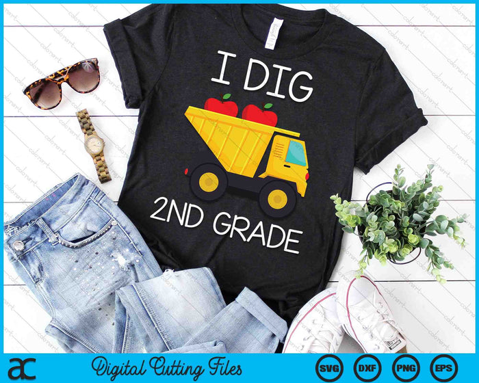 I Dig 2nd Grade Dump Truck SVG PNG Cutting Printable Files