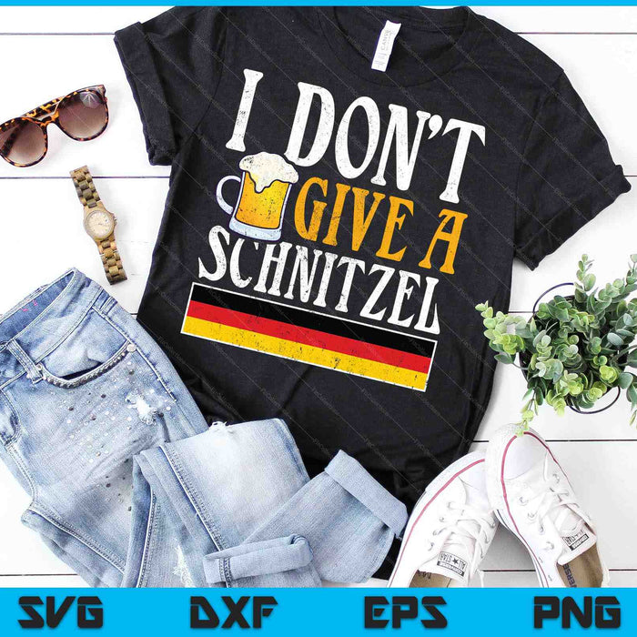 I Don't Give A Schnitzel German Beer Wurst Funny Oktoberfest SVG PNG Cutting Printable Files