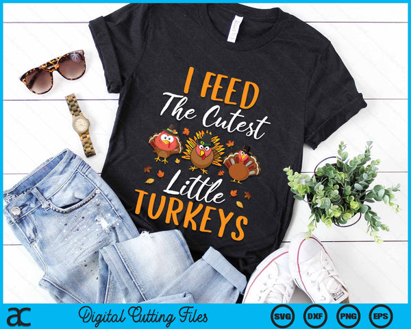 I Feed The Cutest Little Turkeys Lunch Lady Thanksgiving SVG PNG Digital Cutting File