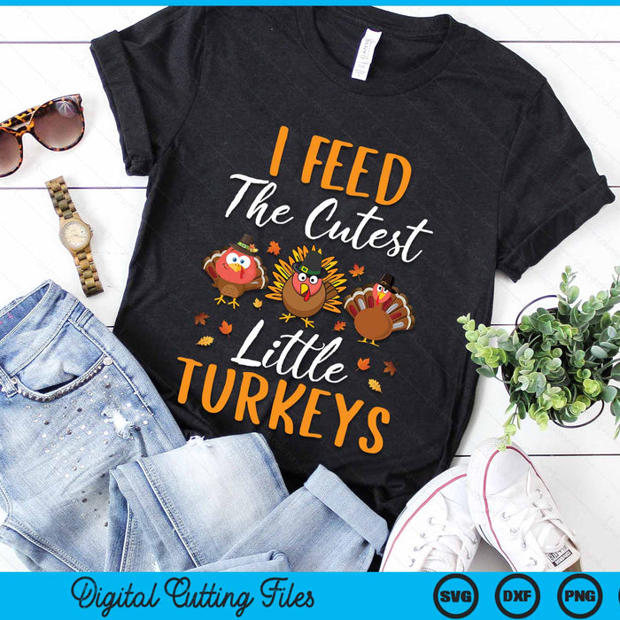 I Feed The Cutest Little Turkeys Lunch Lady Thanksgiving SVG PNG Digital Cutting File