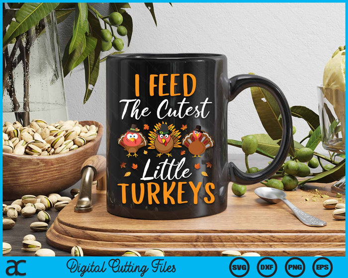 I Feed The Cutest Little Turkeys Lunch Lady Thanksgiving SVG PNG Digital Cutting File