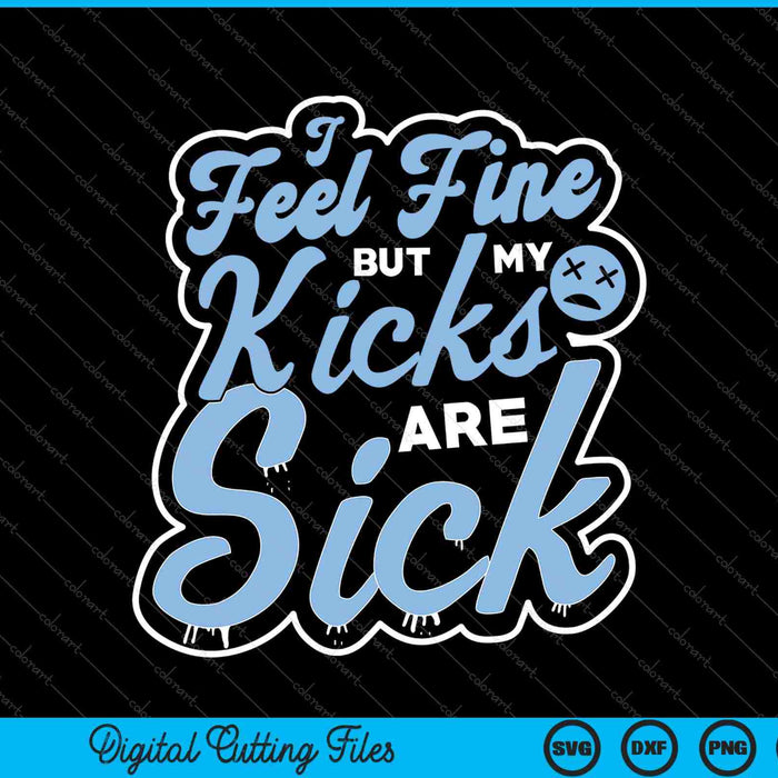 I Feel Fine University Blue 6s Matching SVG PNG Cutting Printable Files