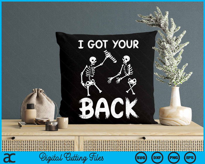 I Got Your Back Funny Skeleton Spine Halloween Costume SVG PNG Digital Cutting File