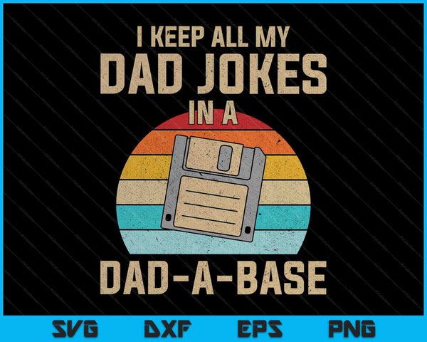 Guardo todos los chistes de mi papá en un papá una base vintage para el día del padre SVG PNG cortando archivos imprimibles