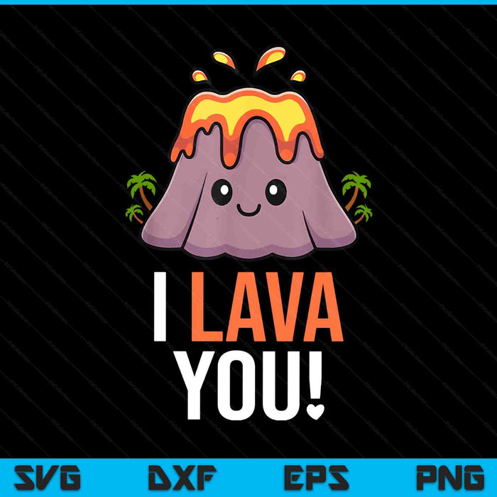 I lava you volcano matching couples scientist SVG cut file