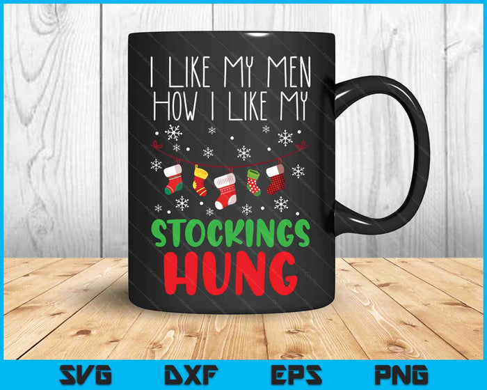 Ik hou van mijn mannen, hoe ik mijn kousen leuk vind, opgehangen kerst SVG PNG digitale snijbestanden