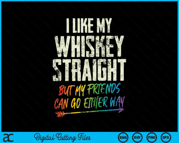 Ik hou van mijn whisky rechtstreeks, maar mijn vrienden kunnen naar SVG PNG digitale snijbestanden gaan
