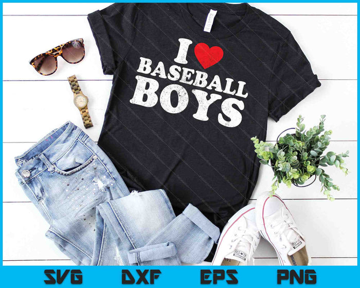 I Love Baseball Boys SVG PNG Cutting Printable Files