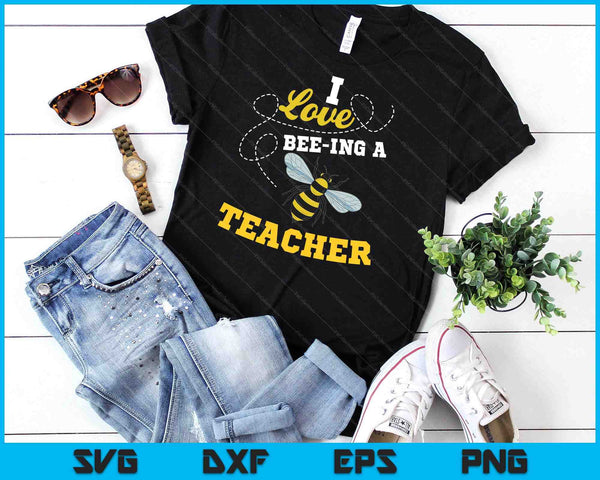 I Love Bee-Ing A Teacher Honey Bee Job Profession SVG PNG Digital Cutting File