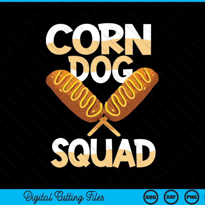 I Love Corndogs Squad SVG PNG Digital Cutting Files