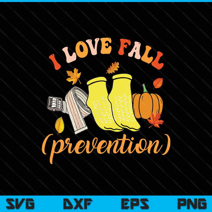 I Love Fall Prevention Socks Thanksgiving Autumn SVG PNG Digital Printable Files