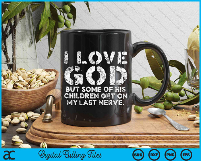 I Love God But Funny Jesus Christ Religious Christian SVG PNG Digital Cutting File