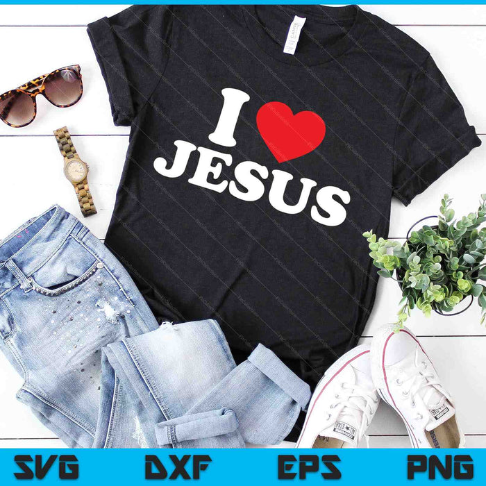 Ik hou van Jezus SVG PNG digitale snijbestanden