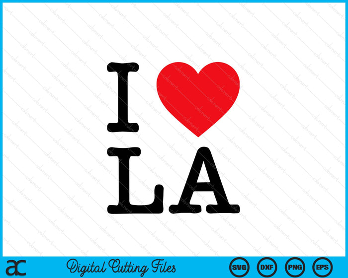 I Love La Short Sleeve I Heart Los Angeles Top SVG PNG Digital Printable Files