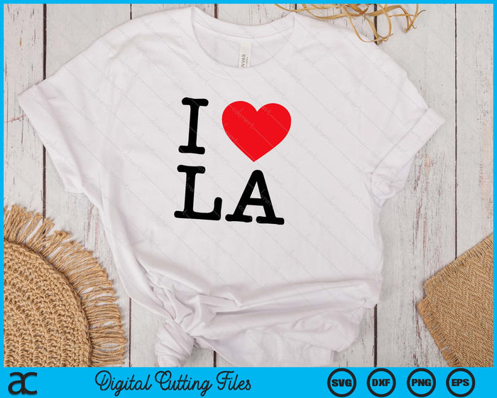 I Love La Short Sleeve I Heart Los Angeles Top SVG PNG Digital Printable Files