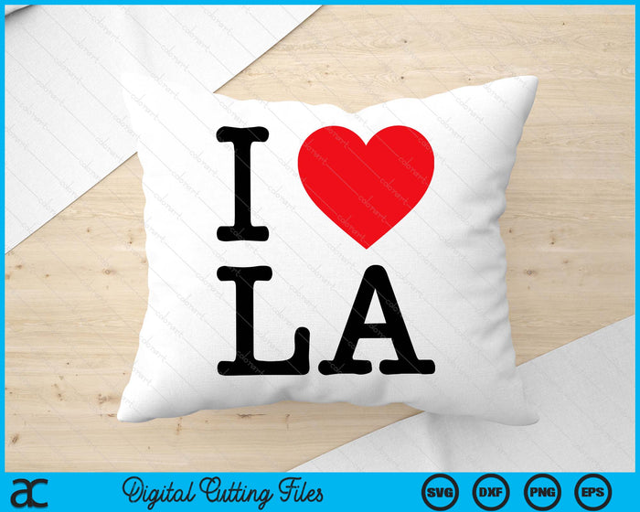 I Love La Short Sleeve I Heart Los Angeles Top SVG PNG Digital Printable Files