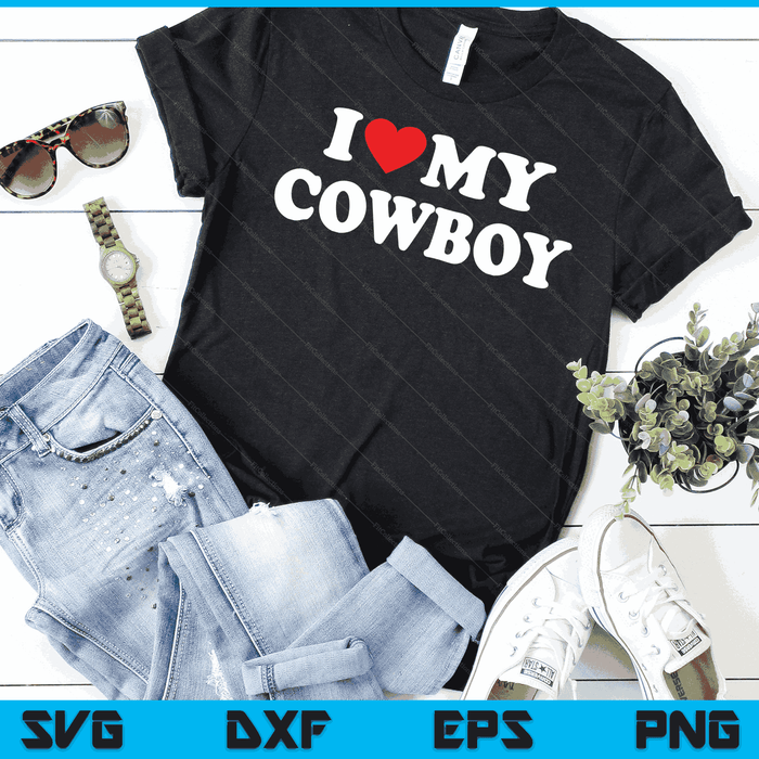 Ik hou van mijn cowboy met hart SVG PNG digitale snijbestanden