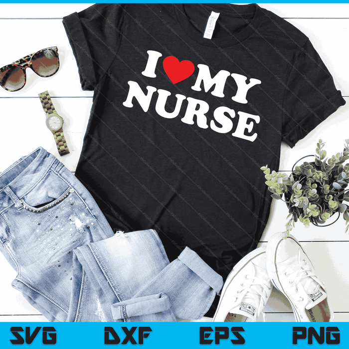 Ik hou van mijn verpleegster met hart SVG PNG digitale snijbestanden