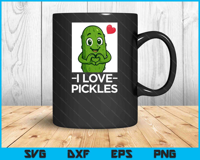 I Love Pickles Women’s Pickle Lover SVG PNG Digital Printable Files