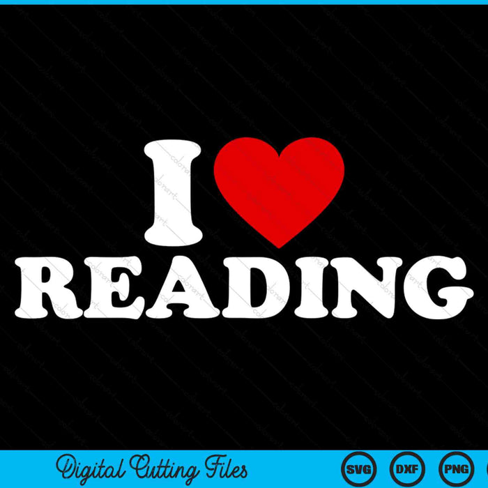 I love reading SVG PNG cut file for Cricut