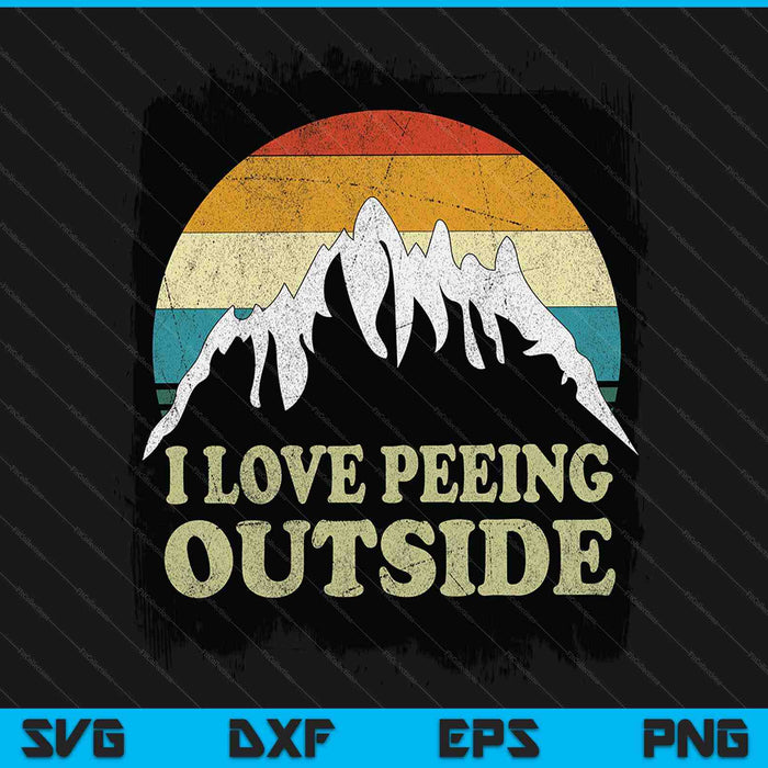 Ik hou ervan om buiten te plassen buiten Man Camping SVG PNG digitale snijbestanden