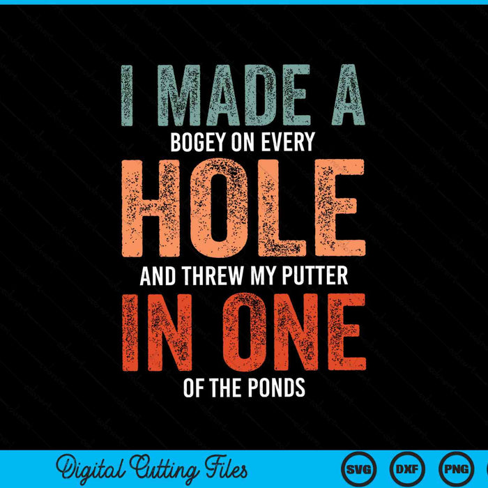 I made a bogey on every hole hole in one SVG cut file