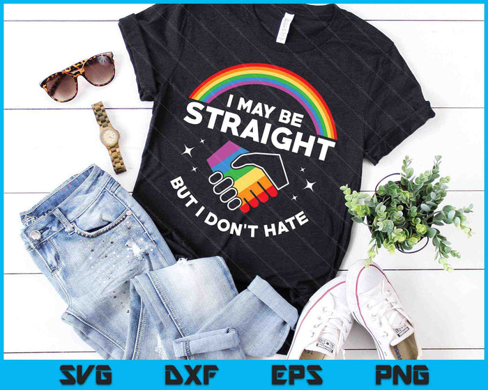Puedo ser heterosexual, pero no odio el orgullo gay LGBT SVG PNG cortando archivos imprimibles