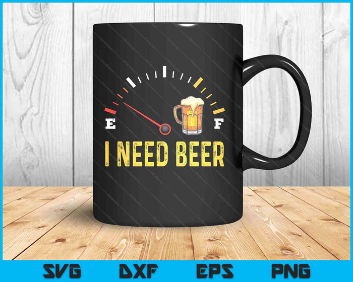 I Need A Beer Meter Alcohol Drinking Funny Brewing Hops SVG PNG Digital Printable Files