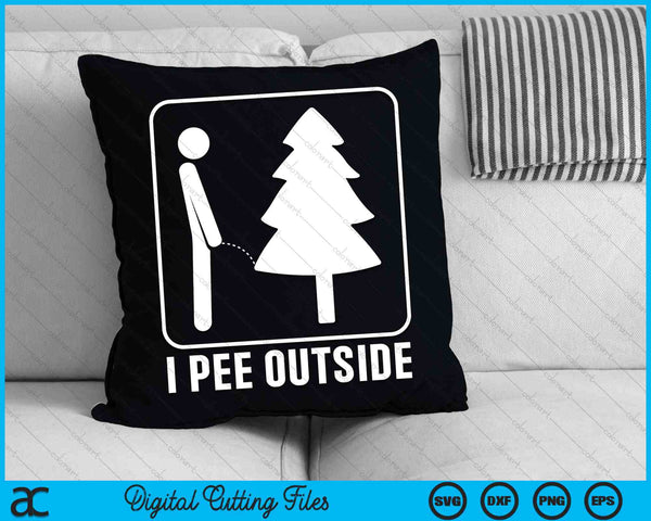 I Pee Outside Funny Camping SVG PNG Cutting Printable Files