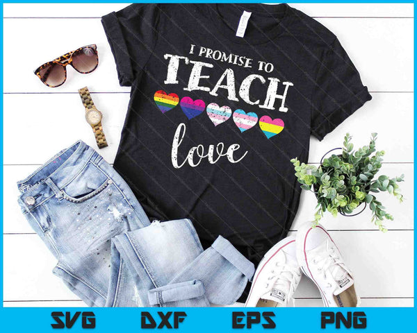 Ik beloof om liefde LGBT-Q Pride trotse bondgenoot leraar SVG PNG-bestanden te onderwijzen