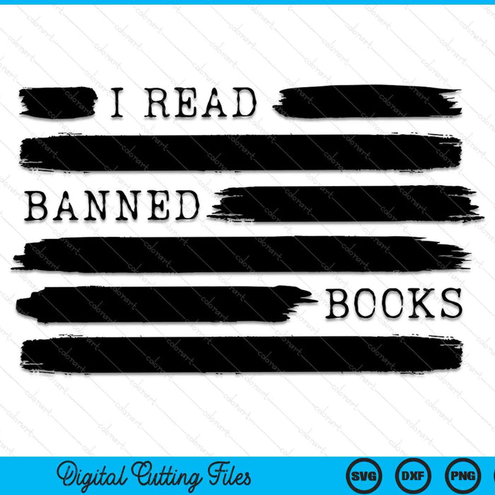 Ik lees verboden boeken Verboden boeken Week Cadeau Bibliothecaris Leraar SVG PNG Snijden afdrukbare bestanden