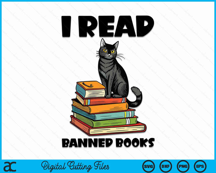 I Read Banned Books Black Cat Reader Bookworm SVG PNG Digital Cutting File