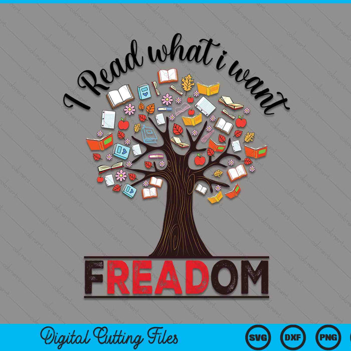 I read what I want - banned books week librarian SVG PNG cut file for Cricut