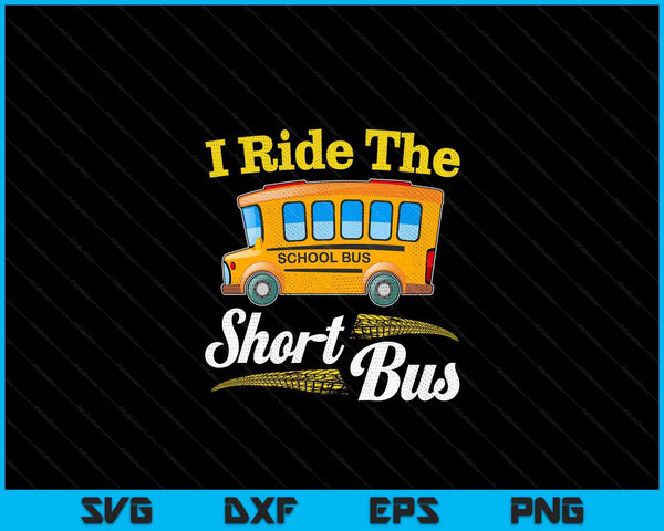 Ik rijd de korte buschauffeur Vintage schoolbuschauffeurs Gift SVG PNG digitale snijbestanden