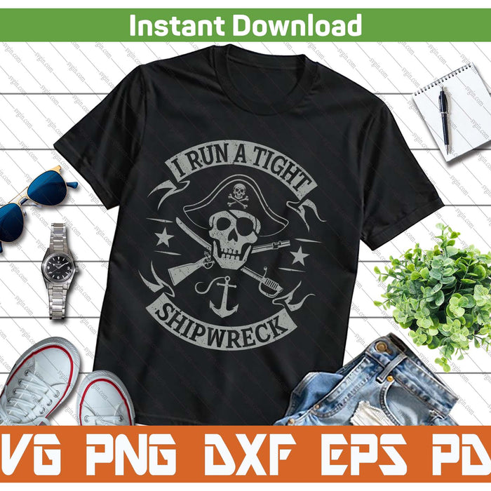 Funny Pirate Captain Humor Nautical Design SVG PNG