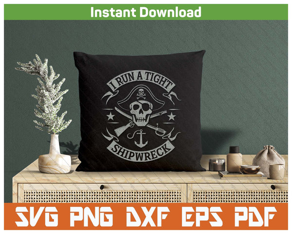 Funny Pirate Captain Humor Nautical Design SVG PNG