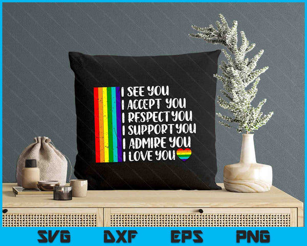 I See Love Accept You LGBTQ Men Women Gay Rainbow Pride Flag SVG PNG Digital Printable Files