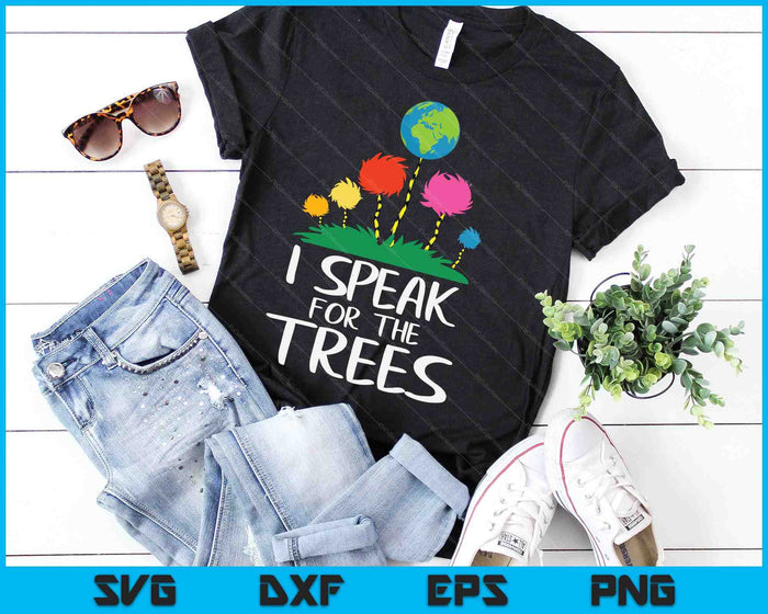 Ik spreek voor bomen Earth Day Save Earth Inspiration Hippie SVG PNG digitale afdrukbare bestanden