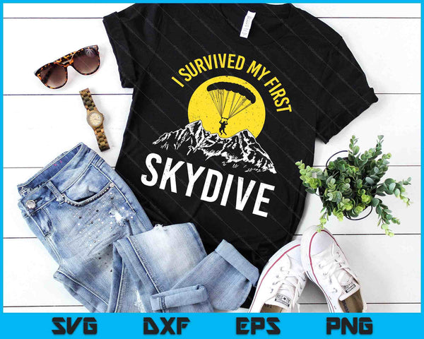 I Survived My First Sky Diving Funny Parachuting Skydiver SVG PNG Digital Cutting Files