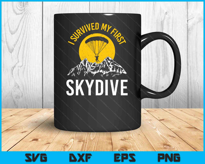 I Survived My First Sky Diving Funny Parachuting Skydiver SVG PNG Digital Cutting Files