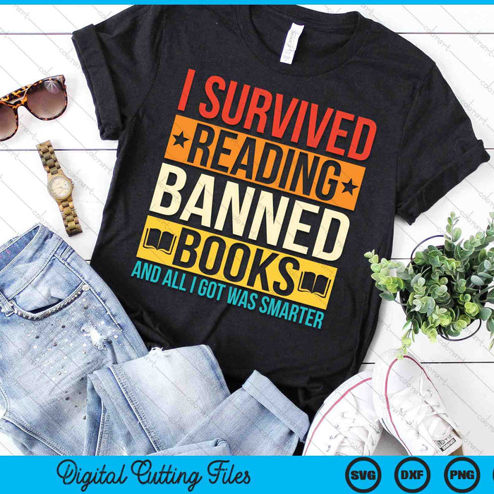 I Survived Reading Banned Books Lovers Bookworm Reading SVG PNG Digital Cutting File