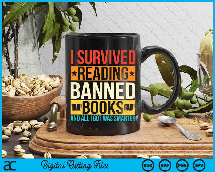 I Survived Reading Banned Books Lovers Bookworm Reading SVG PNG Digital Cutting File