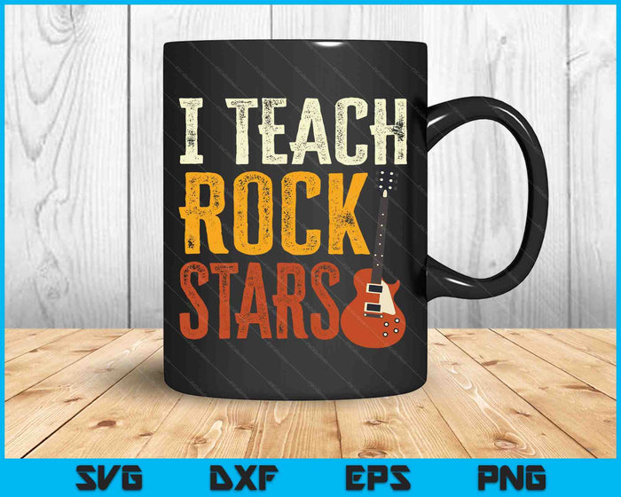 I Teach Rockstars Band Vibes Teacher Rocks My Music Teaching SVG PNG Digital Cutting Files