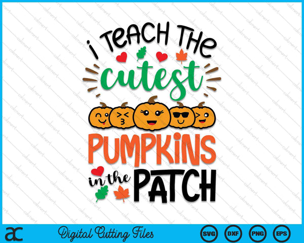Ik leer de schattigste pompoenen in de Patch Fall Teacher SVG PNG Digital Cutting Files