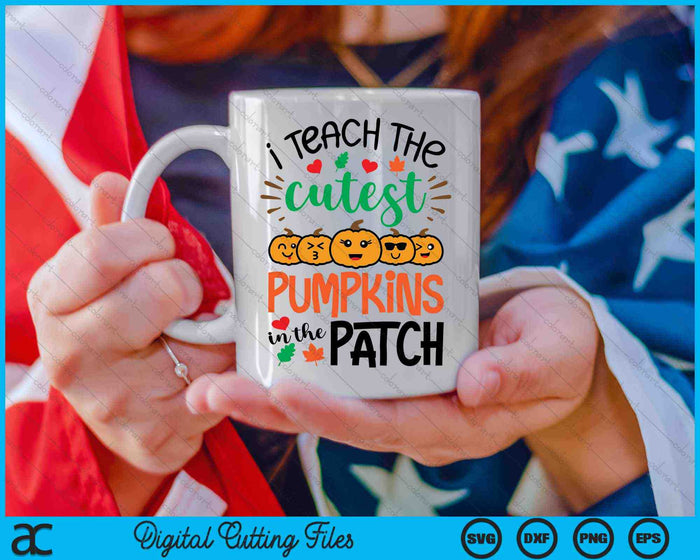 Ik leer de schattigste pompoenen in de Patch Fall Teacher SVG PNG Digital Cutting Files