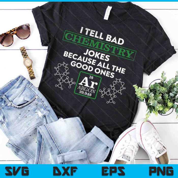 I Tell Bad Jokes Argon Chemistry Joke SVG PNG Digital Cutting Files