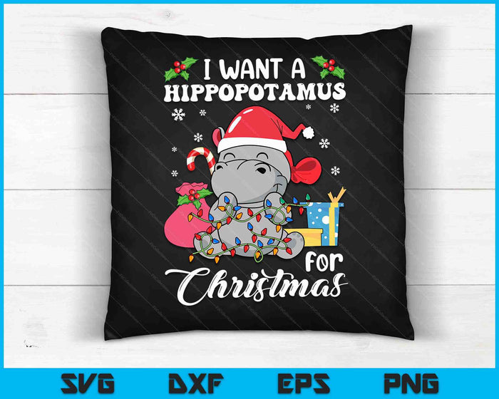 Ik wil een nijlpaard voor Kerstmis Hippo kerstpyjama SVG PNG digitale snijbestanden