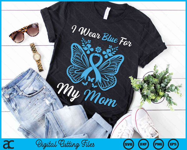 I Wear Blue For My Mom Butterfly Diabetes Awareness SVG PNG Digital Cutting Files